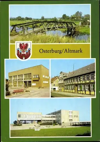 Ak Osterburg in der Altmark, Heimatmuseum, Oberschule Karl Marx, Schwiegermutterbrücke