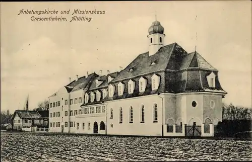 Ak Altötting in Oberbayern, Anbetungskirche und Missionshaus Crescentiaheim