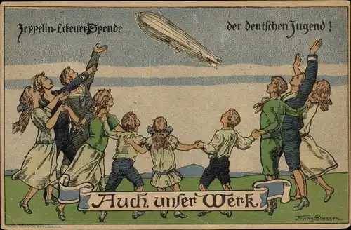 Künstler Ak Stassen, F., Zeppelin-Eckener-Spende der deutschen Jugend, Auch unser Werk