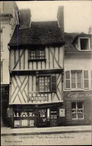 Ak Compiègne Oise, Altes Haus, Rue de la Solferino