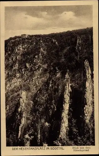 Ak Thale im Harz, Bodetal, Hexentanzplatz, Blick aus dem Hirschgrund