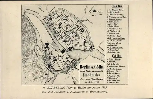 Stadtplan Ak Berlin Mitte, Berlin im Jahre 1415 zur Zeit Friedrich I. Kurfürsten v. Brandenburg