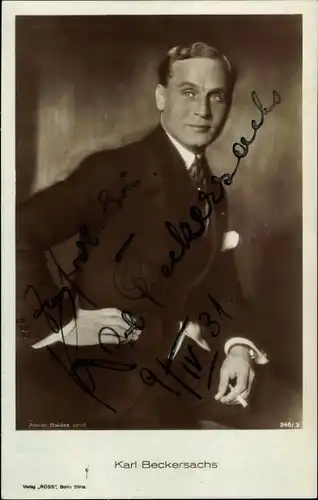 Ak Schauspieler Karl Beckersachs, Portrait, Autogramm