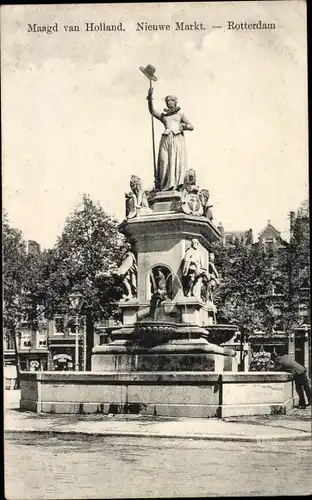 Ak Rotterdam Südholland Niederlande, Denkmal der Magd von Holland, neuer Markt