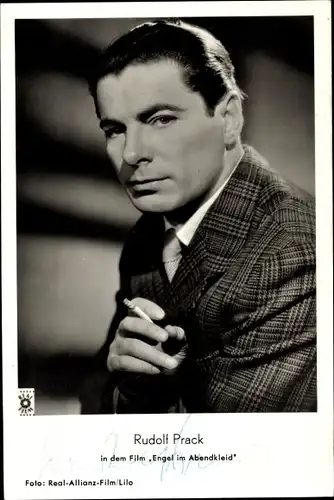 Ak Schauspieler Rudolf Prack, Portrait, Zigarette, Autogramm