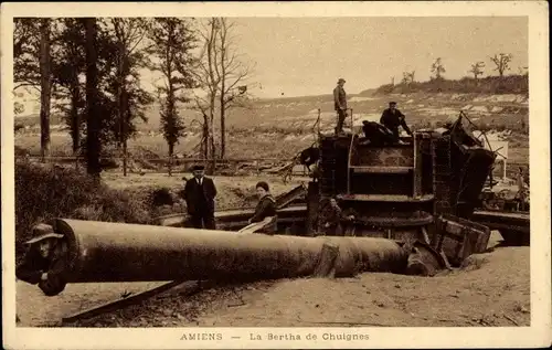 Ak Amiens Somme, Die Bertha von Chuignes
