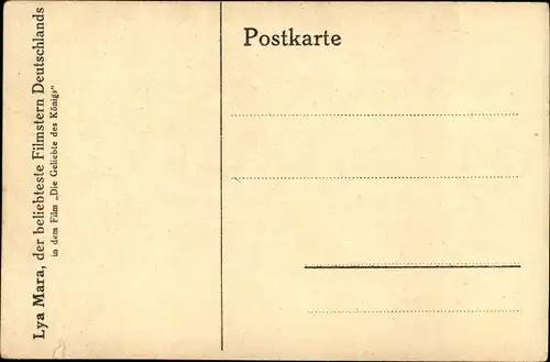 Ak Schauspielerin Lya Mara, Die Geliebte des Königs, Autogramm