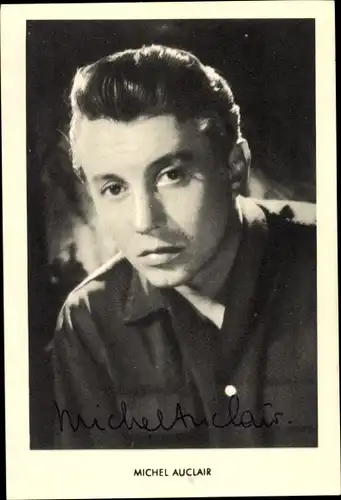 Ak Schauspieler Michel Auclair, Portrait, Autogramm