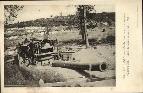 Ak Chuignes-Somme, eine Bertha, die 1918 auf Amiens schoss