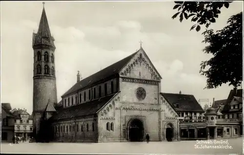 Ak Schwäbisch Gmünd in Württemberg, St. Johanneskirche