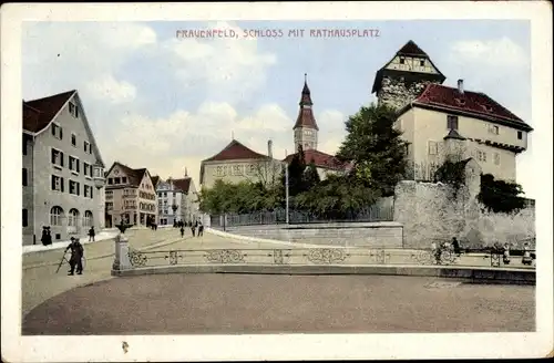 Ak Frauenfeld Kanton Thurgau, Schloss, Rathausplatz