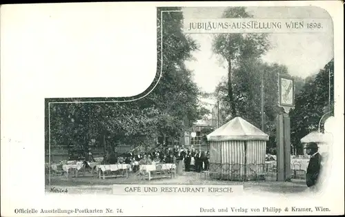 Ak Wien, Jubiläums-Ausstellung 1898, Cafe und Restaurant Kirsch