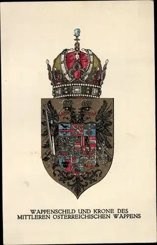 Wappen Ak Wappenschild und Krone des mittleren Österreichischen Wappens, KuK