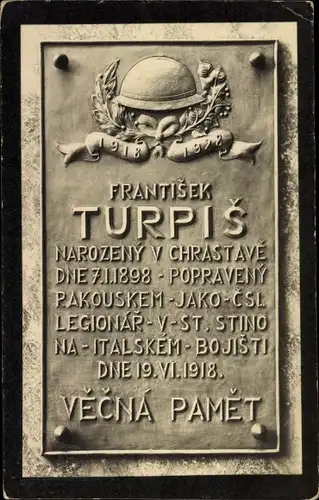 Foto Ak Gedenktafel František Turpiš, Legionär der Tschechoslowakischen Legion, hingerichtet 1918