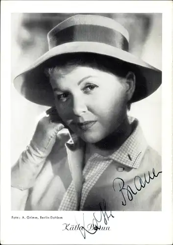 Ak Schauspielerin Käthe Braun, Portrait, Autogramm