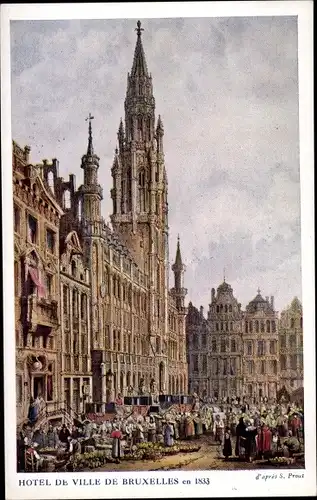 Künstler Ak Prout, S., Bruxelles Brüssel, Hotel de Ville en 1833, Marche