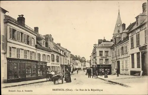 Ak Breteuil Oise, Die Straße der Republik