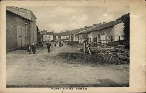 Ak Trondes Meurthe et Moselle, Petite Rue