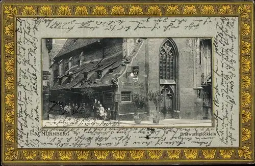 Präge Passepartout Ak Nürnberg in Mittelfranken Bayern, Bratwurstglöcklein