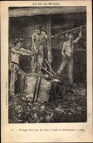 Ak La Vie du Mineur, Bohren eines Sprenglochs mit der Handbohrmaschine