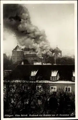 Ak Stuttgart in Württemberg, Altes Schloss, Ausbruch des Brandes 1931