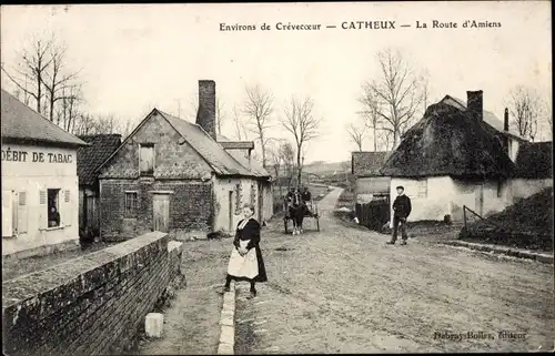 Ak Catheux Oise, Der Weg nach Amiens