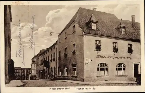 Ak Tirschenreuth in der Oberpfalz Bayern, Hotel Bayerischer Hof