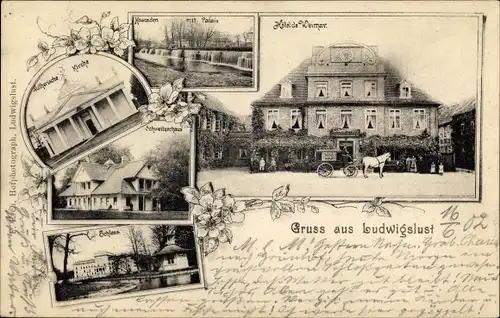 Ak Ludwigslust in Mecklenburg, Hotel de Weimar, Lutherische Kirche, Schloss, Schweitzerhaus