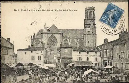 Ak Toul Meurthe et Moselle, Markplatz, Kirche Saint Gengoult