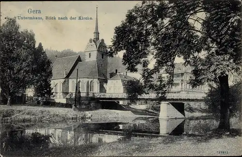 Ak Untermhaus Gera in Thüringen, Kirche, Elster, Brücke