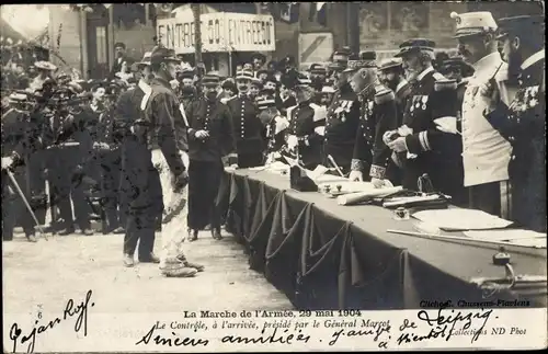 Ak La Marche de l'Armee, 29. Mai 1904, Le Controle, Ankunft, unter dem Vorsitz von General Marcot