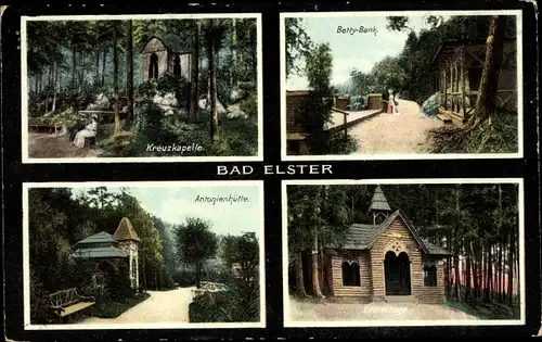 Ak Bad Elster im Vogtland, Kreuzkapelle, Betty Bank, Antonienhütte, Eremitage