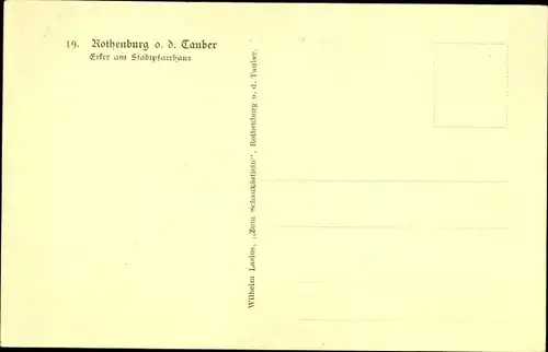 Ak Rothenburg ob der Tauber Mittelfranken, Erker am Stadtpfarrhaus