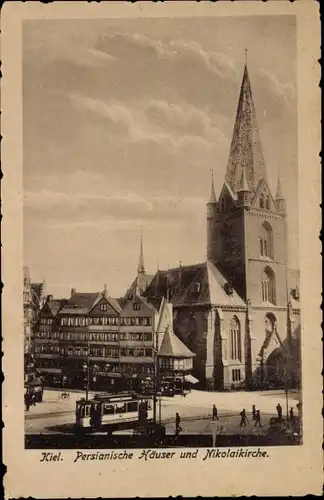 Ak Kiel, Persianische Häuser, Nikolaikirche, Straßenbahn