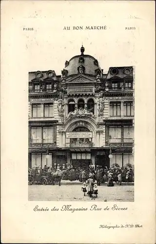 Ak Paris VII, Au Bon Marché, Eingang zu den Geschäften Rue de Sevres