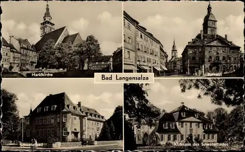 Ak Bad Langensalza in Thüringen, Marktkirche, Rathaus, Kurhaus des Schwefelbades