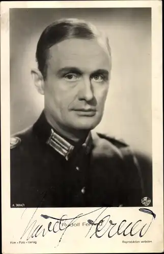 Ak Schauspieler Rudolf Fernau, Portrait, Uniform, Autogramm
