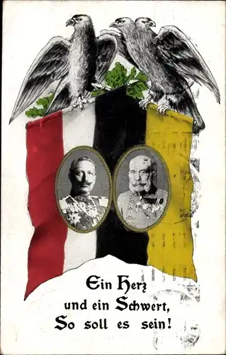 Ak Kaiser Wilhelm II., Kaiser Franz Joseph I., Patriotik, Ein Herz und ein Schwert