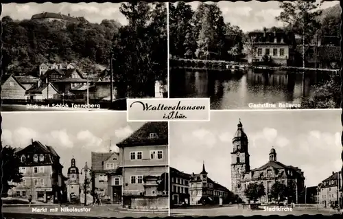 Ak Waltershausen in Thüringen, Schloss Tenneberg, Gasthof Bellevue, Stadtkirche, Nikolaustor