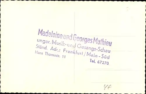 Ak Madeleine und Georges Mathieu, Ungar. Musik- und Gesangs-Schau
