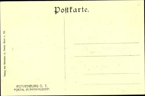 Ak Rothenburg ob der Tauber Mittelfranken, Portal im Rathaushof