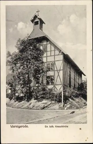 Ak Wernigerode im Harz, ev. luth. Kreuzkirche
