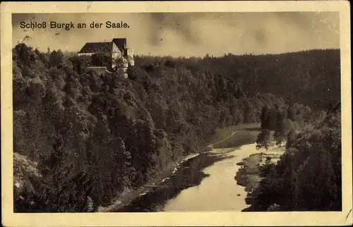 Ak Burgk Schleiz in Thüringen, Schloss Burgk an der Saale