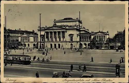 Ak Leipzig in Sachsen, Augustusplatz, Neues Theater, Straßenbahn