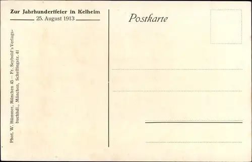 Ak Kelheim an der Donau Niederbayern, Jahrhundertfeier 1913, Befreiungshalle