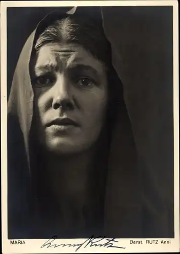 Ak Schauspielerin Anni Rutz als Maria, Portrait, Autogramm