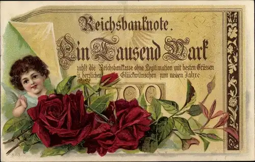 Ak Glückwunsch Neujahr, Reichsbanknote Eintausend Mark, Rosen, Engel