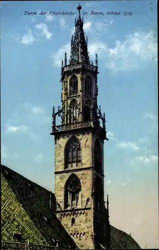 Ak Bozen Bolzano Südtirol, Turm der Pfarrkirche