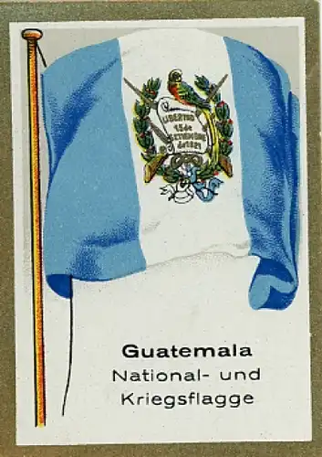 Sammelbild Fahnen der außereurop. Länder Ulmenried Nr. 306, Guatemala, National- u. Kriegsflagge