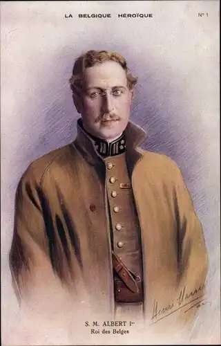 Künstler Ak Heroic Belgium, HM Albert I., König der Belgier